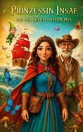 eBook: Prinzessin Insaf - Auf der Suche nach Huriya