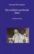 eBook: Die weiblich werdende Welt