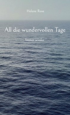 eBook: All die wundervollen Tage