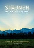 eBook: STAUNEN - Vom Urgefühl zur Superkraft