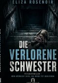 eBook: Die verlorene Schwester