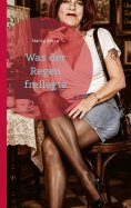eBook: Was der Regen freilegte