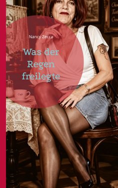 eBook: Was der Regen freilegte