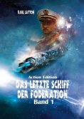 eBook: Das letzte Schiff der Föderation