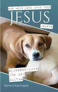eBook: Was mein Hund mich über Jesus lehrte