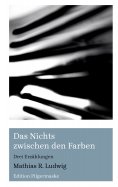 eBook: Das Nichts zwischen den Farben
