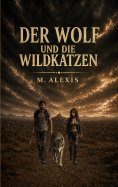 ebook: Der Wolf und die Wildkatzen
