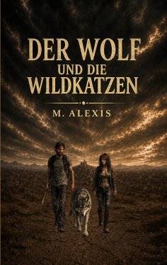 ebook: Der Wolf und die Wildkatzen