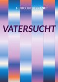 eBook: Vatersucht