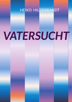 eBook: Vatersucht