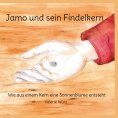 eBook: Jamo und sein Findelkern