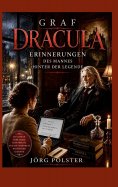ebook: Graf Dracula -  Erinnerungen des Mannes hinter der Legende