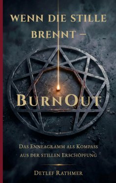 eBook: Wenn die Stille brennt - BurnOut