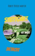 eBook: Stuttgart ist nicht Detroit