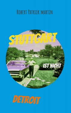 eBook: Stuttgart ist nicht Detroit