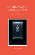 eBook: Die On-Demand Gesellschaft