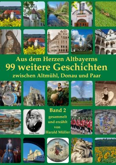 eBook: Aus dem Herzen Altbayerns