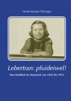 eBook: Lebertran: Pfui deibel!