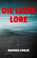 eBook: Die leere Lore