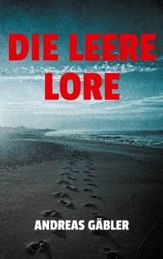 eBook: Die leere Lore