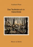 eBook: Das Teufelsbruch in  Hakenfelde