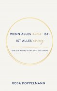 eBook: Wenn alles eins ist, ist alles easy