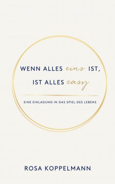 eBook: Wenn alles eins ist, ist alles easy