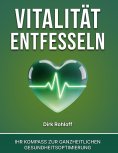 eBook: Vitalität entfesseln