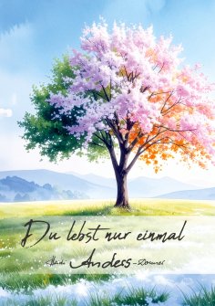 eBook: Du lebst nur einmal