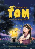 eBook: Tom, der tapfere Ritterschleim
