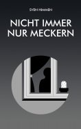 eBook: Nicht immer nur meckern