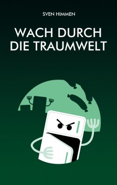 eBook: Wach durch die Traumwelt