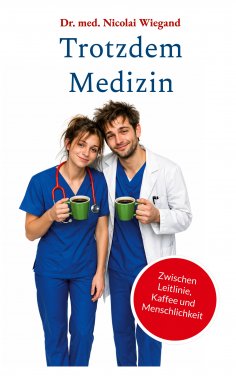 eBook: Trotzdem Medizin