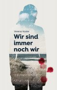 ebook: Wir sind immer noch wir