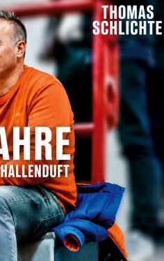 eBook: 20 Jahre beruflicher Hallenduft