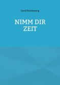 ebook: Nimm Dir Zeit