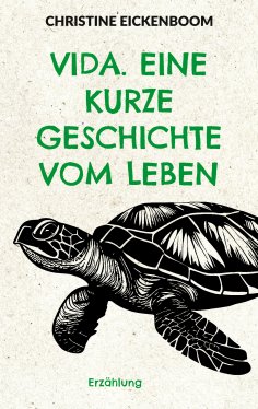 eBook: Vida. Eine kurze Geschichte vom Leben