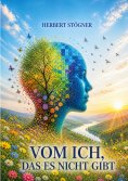 eBook: Vom Ich, das es nicht gibt
