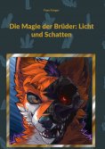 eBook: Die Magie der Brüder