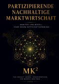 eBook: Partizipierende Nachhaltige Marktwirtschaft