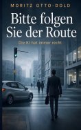 eBook: Bitte folgen Sie der Route