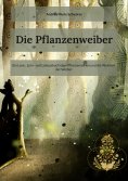 eBook: Pflanzenweiber