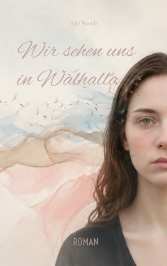eBook: Wir sehen uns in Walhalla