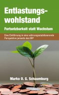 eBook: Entlastungswohlstand - Fortsetzbarkeit statt Wachstum