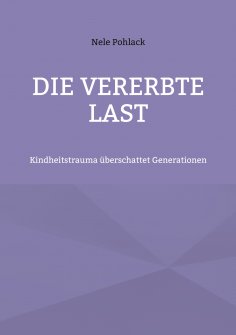 ebook: Die vererbte Last