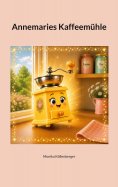eBook: Annemaries Kaffeemühle