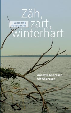 ebook: Zäh, zart, winterhart