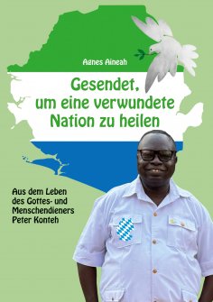 eBook: Gesendet, um eine verwundete Nation zu heilen