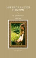 eBook: Mit Erde an den Händen