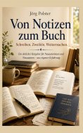 ebook: Von Notizen zum Buch